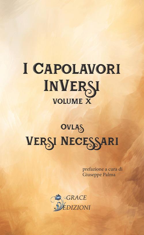 Versi necessari. I Capolavori InVersi. Vol. 10 - Ovlas - copertina