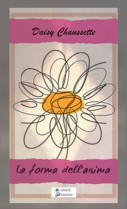 La forma dell'anima - Daisy Chaussette - copertina