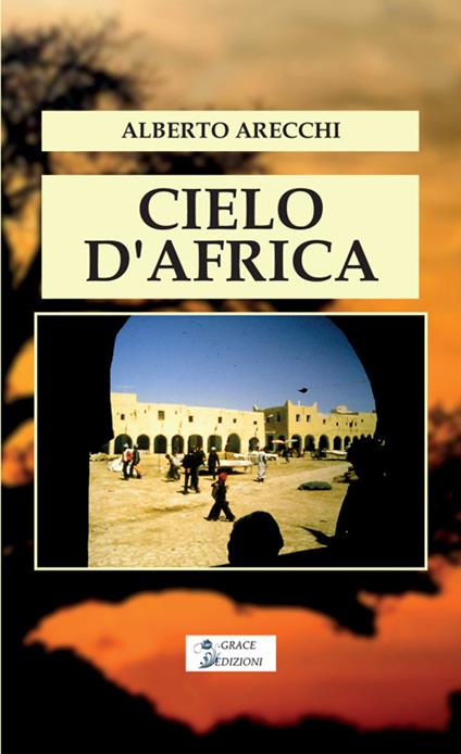 Cielo d'Africa - Alberto Arecchi - copertina