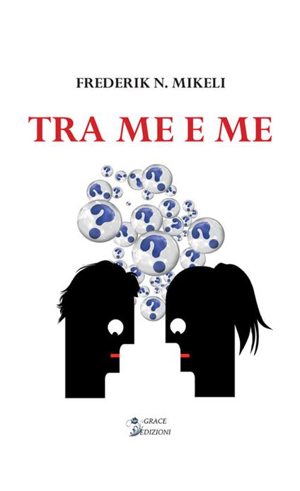 Tra me e me - Frederik N. Mikeli - copertina