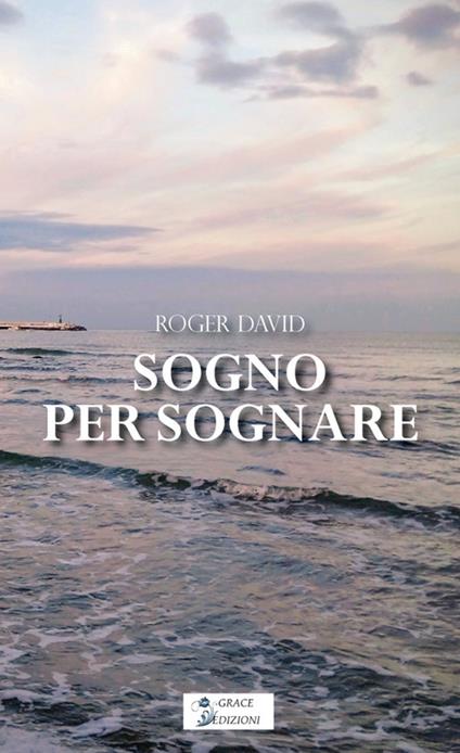 Sogno per sognare - David Roger - copertina