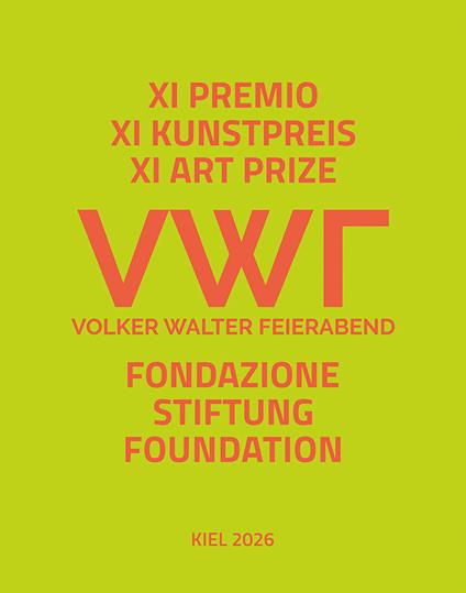 XI premio d’arte Fondazione Volker Walter Feierabend. Ediz. italiana, inglese e tedesca - copertina