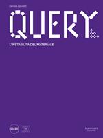 Query. L'instabilità del materiale