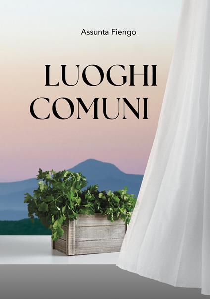 Luoghi comuni - Assunta Fiengo - copertina