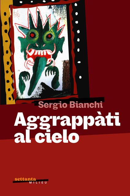 Aggrappati al cielo - Sergio Bianchi - copertina