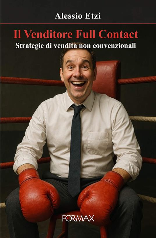 Il venditore Full Contact. Strategie di vendita non convenzionali - Alessio Etzi - copertina