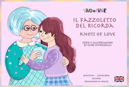 Il fazzoletto del ricorda. Schede per kamishibai. Ediz. bilingue. Con audiolibro - Elide Fumagalli - copertina