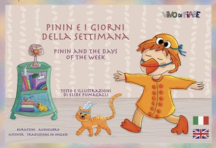 Pinin e i giorni della settimana. Schede per Kamishibai. Ediz. italiana e inglese. Con audiolibro - Elide Fumagalli - copertina