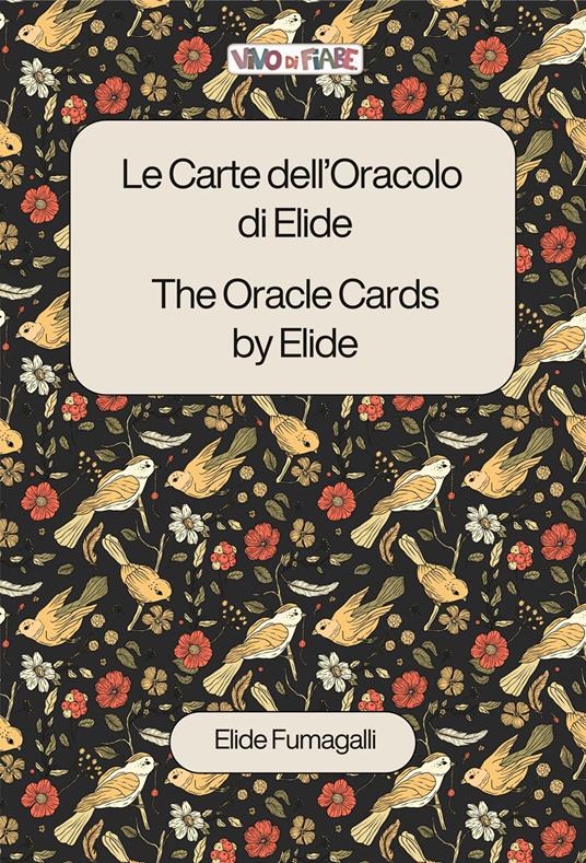 Le carte dell'Oracolo di Elide.The oracle cards by Elide. Ediz. bilingue - Elide Fumagalli - copertina
