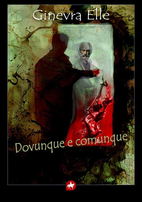 Dovunque e comunque - Ginevra Elle - copertina