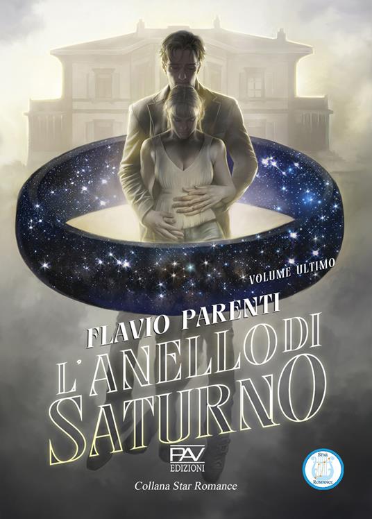 L'anello di Saturno. Volume ultimo - Flavio Parenti - copertina