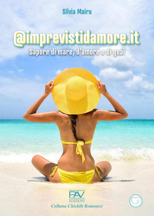 @imprevistidamore.it. Sapore di mare, d'amore e di guai - Silvia Maira - copertina