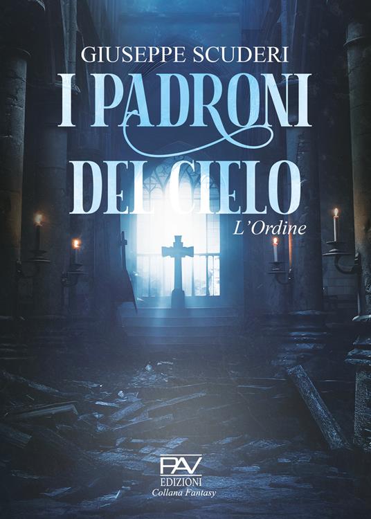 L'ordine. I padroni del cielo - Giuseppe Scuderi - copertina