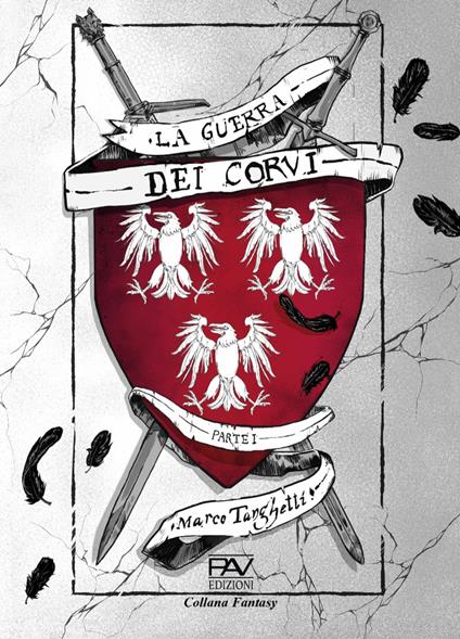 La guerra dei corvi. Vol. 1 - Marco Tanghetti - copertina