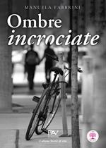 Ombre incrociate