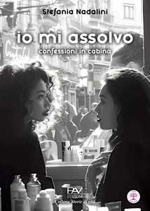 Io mi assolvo. Confessioni in cabina