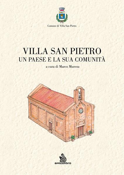 Villa San Pietro. Un paese e la sua comunità. Ediz. illustrata - copertina