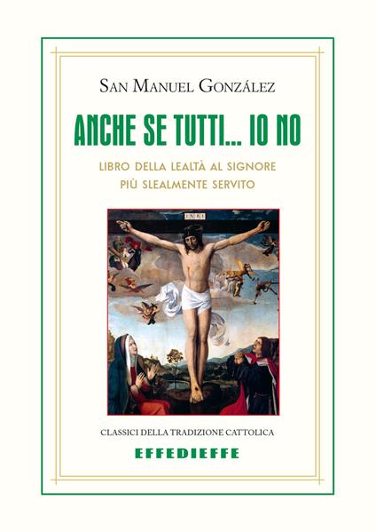 Anche se tutti... io no - Manuel González García - copertina