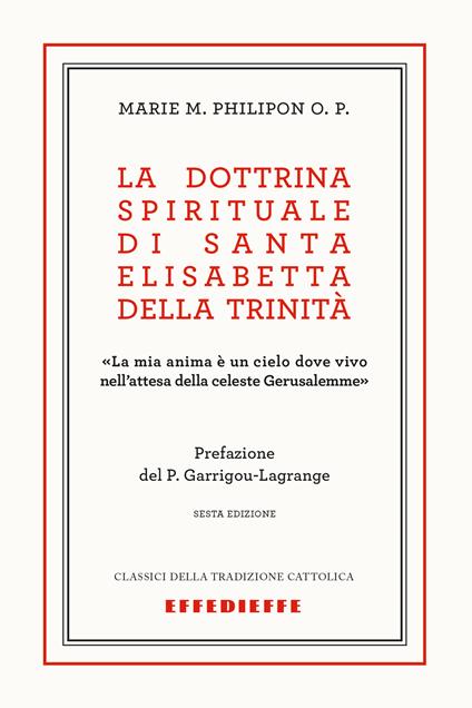 La dottrina spirituale di Santa Elisabetta della Trinità - M. M. Philipon - copertina