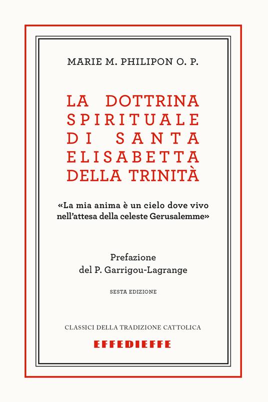 La dottrina spirituale di Santa Elisabetta della Trinità - M. M. Philipon - copertina