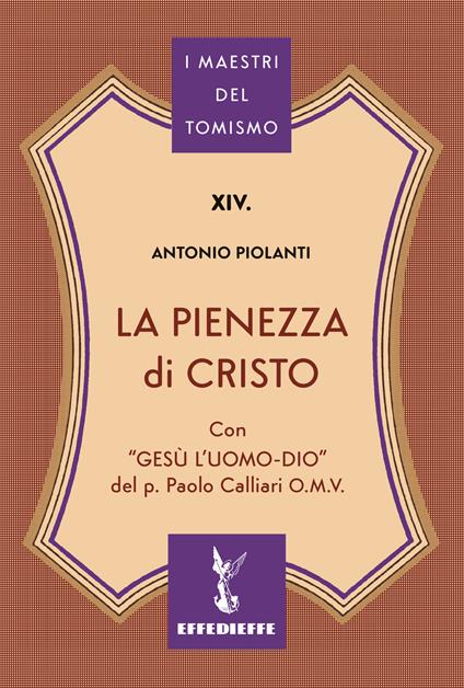La pienezza di Cristo - Antonio Piolanti - copertina