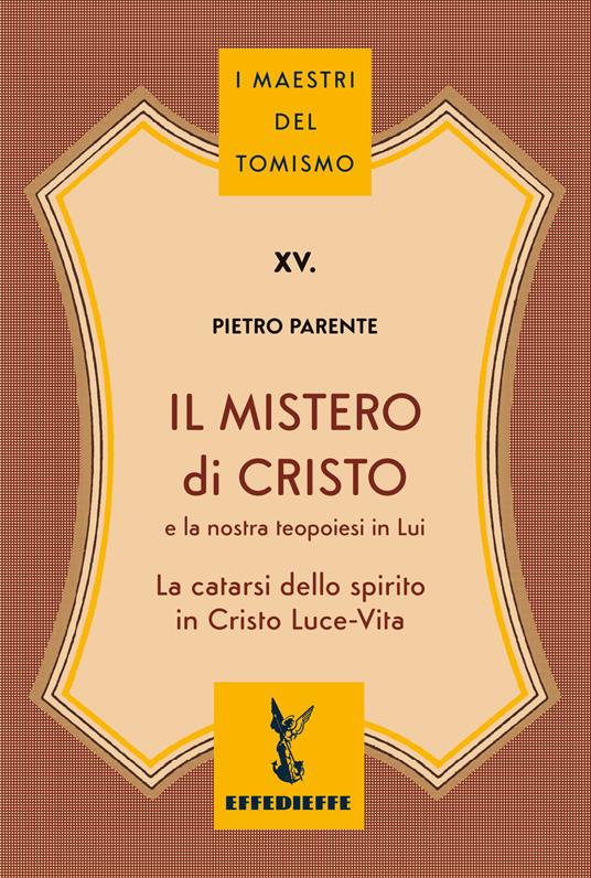 Il mistero di Cristo - Pietro Parente - copertina