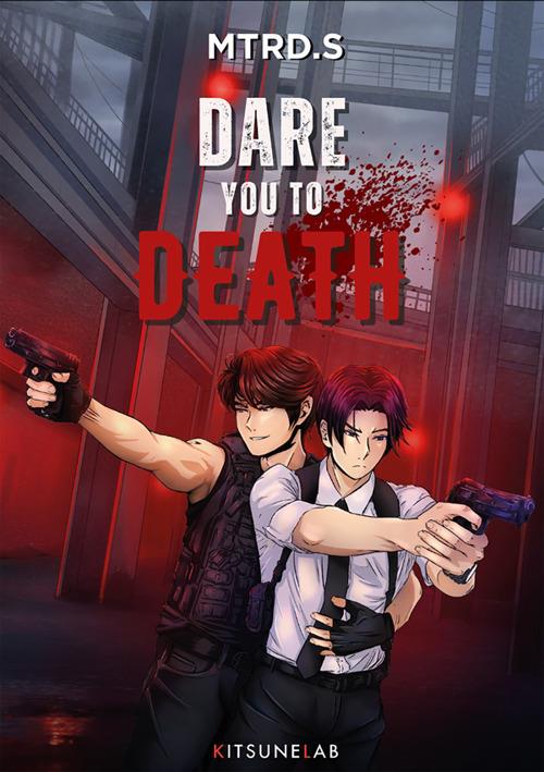 Dare you to death - Mtrd.s,Alessia Ratti,Sofia Silvestrelli - ebook
