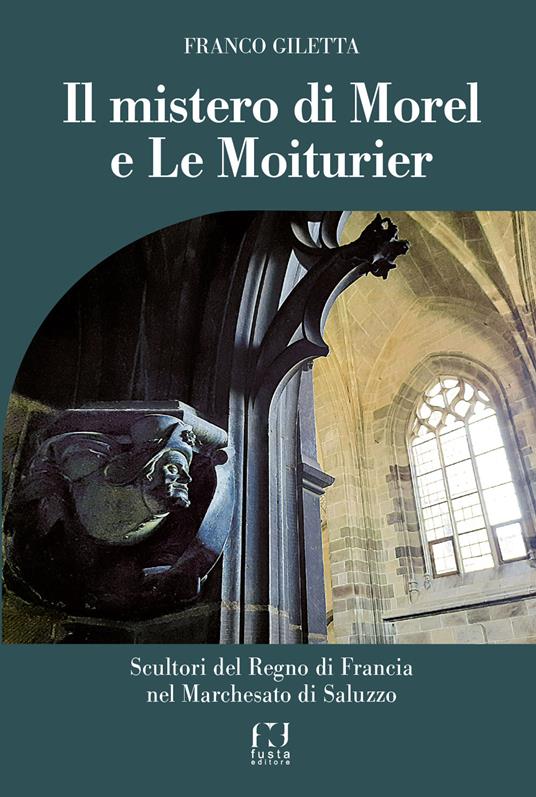 Il mistero di Morel e Le Moiturier - Franco Giletta - copertina