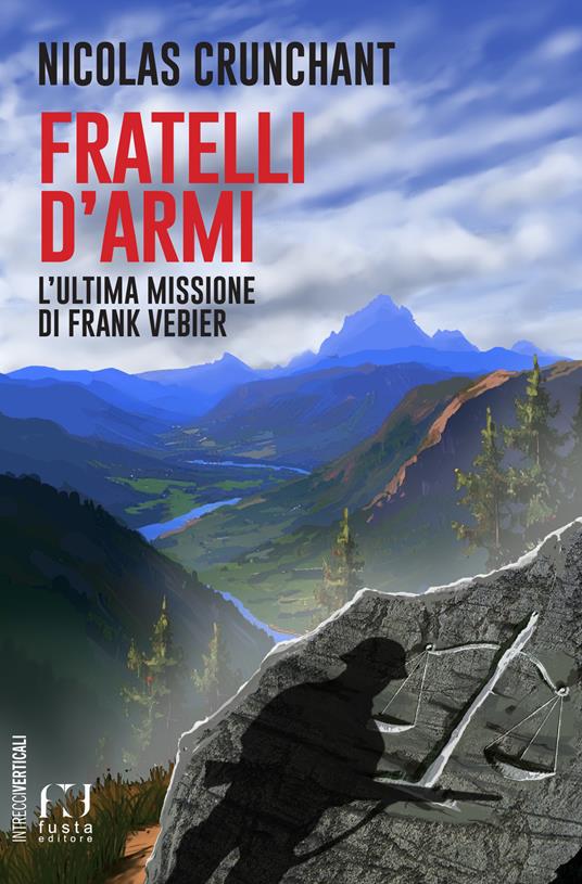 Fratelli d'armi - Nicolas Crunchant - copertina