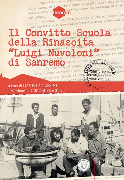 il convitto Scuola della Rinascita «Luigi Nuvoloni» di Sanremo - copertina