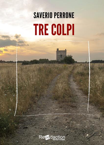 Tre colpi - Saverio Perrone - copertina
