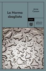La Norma sbagliata