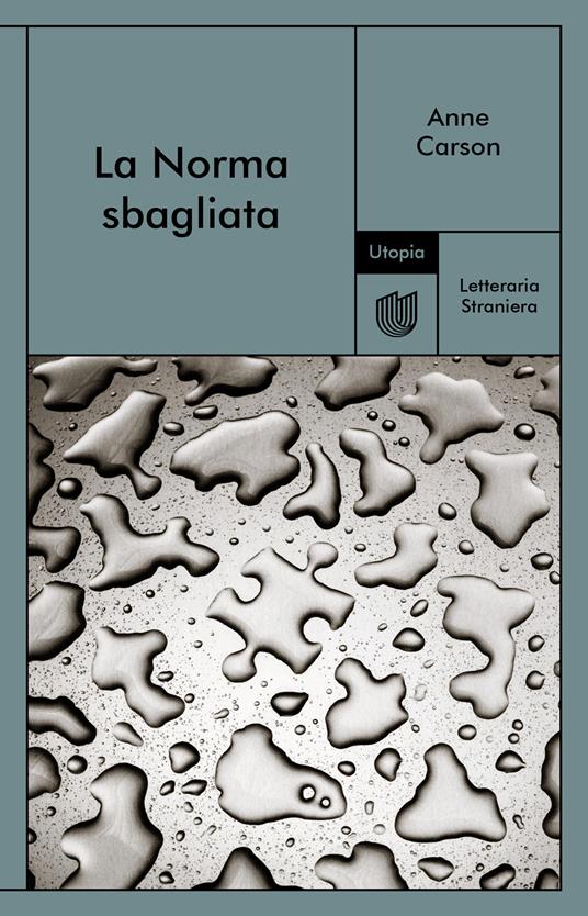 La Norma sbagliata - Anne Carson,Patrizio Ceccagnoli - ebook