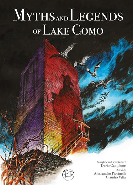 Myths and legends of Lake Como - Dario Campione,Alessandro Piccinelli,Claudio Villa - copertina