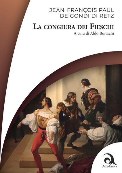La congiura dei Fieschi - Jean-François Paul De Gondi Di Retz - copertina