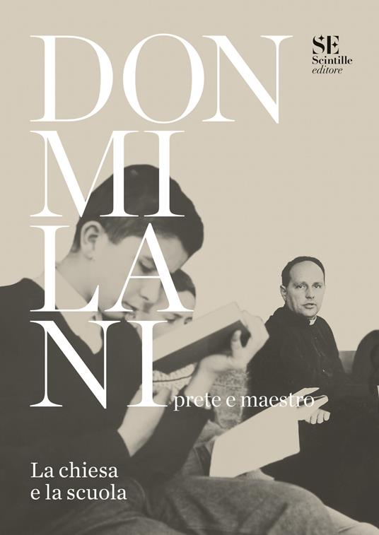 Don Milani prete e maestro. La chiesa e la scuola. Ediz. speciale - copertina
