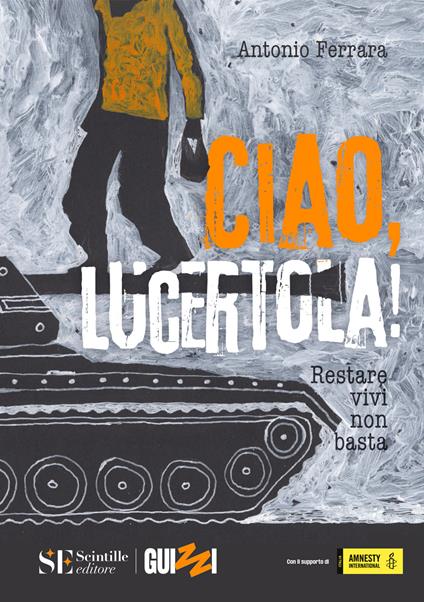 Ciao, lucertola! - Antonio Ferrara - copertina