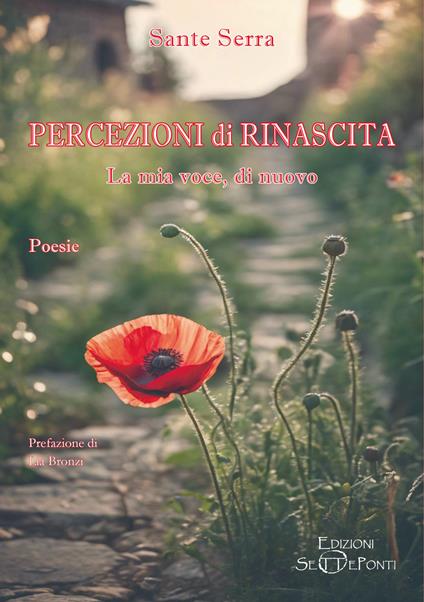 Percezioni di rinascita. La mia voce, di nuovo - Sante Serra - copertina