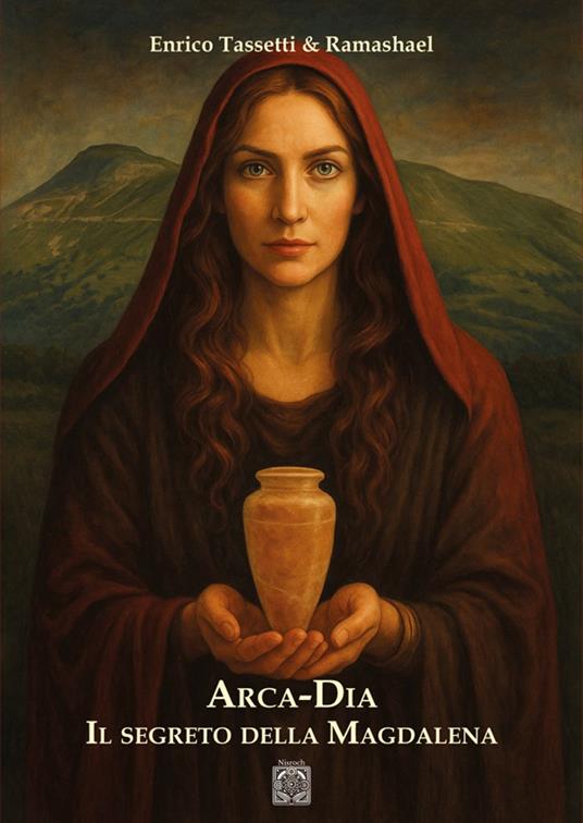 Arca-Dia - Ramashael,Enrico Tassetti - ebook
