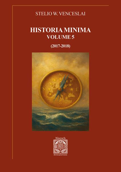 Historia minima. Vol. 5 - Stelio W. Venceslai - ebook