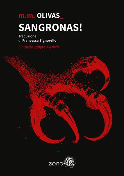 Sangronas! - M. M. Olivas,Vargas,Francesca Signorello - ebook