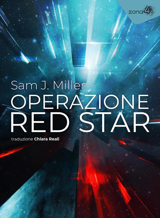 Operazione Red Star - Sam J. Miller - copertina