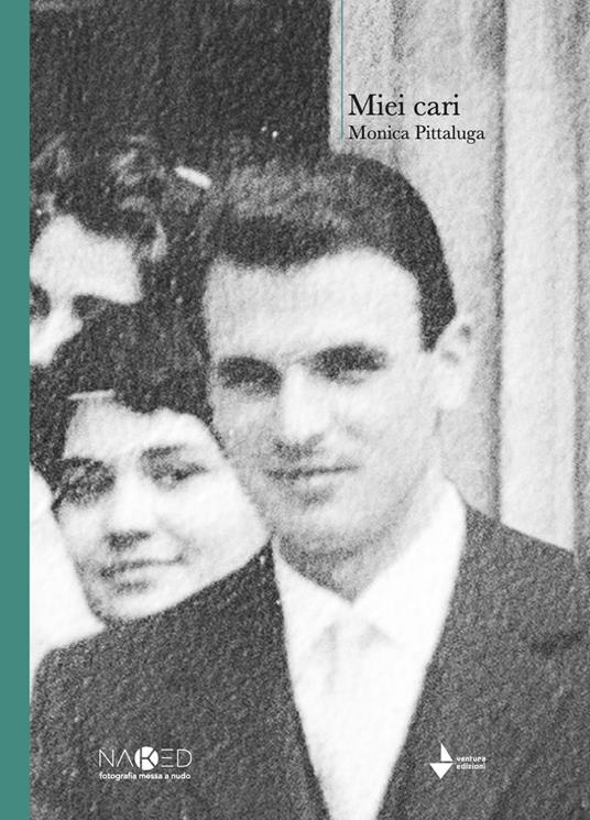 Miei cari. Ediz. illustrata - Monica Pittaluga - copertina