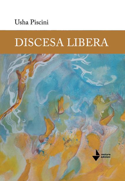Discesa libera. Nuova ediz. - Usha Piscini - copertina