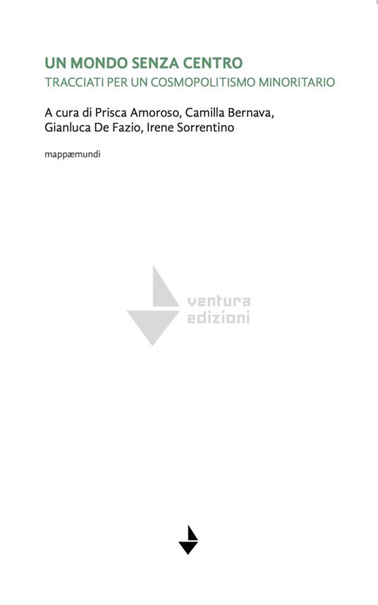 Un mondo senza centro. Tracciati per un cosmopolitismo minoritario - copertina