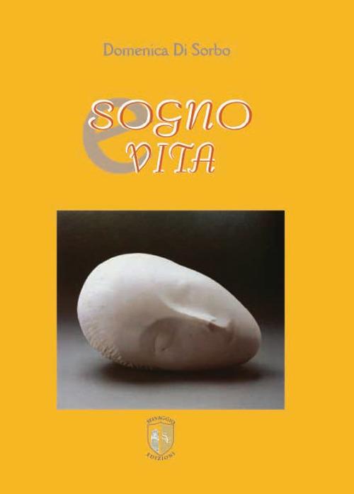 Sogno e vita - Domenica Di Sorbo - copertina