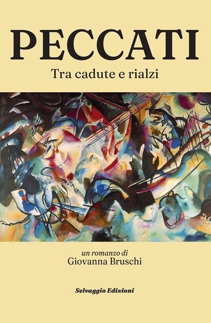 Peccati. Tra cadute e rialzi - Giovanna Bruschi - copertina