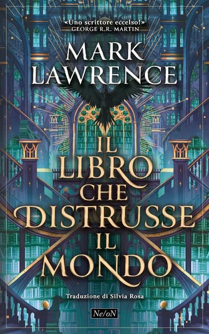 Il libro che distrusse il mondo - Mark Lawrence,Silvia Rosa - ebook
