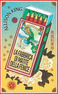 Libro La Fabbrica di matite della Fenice Allison King