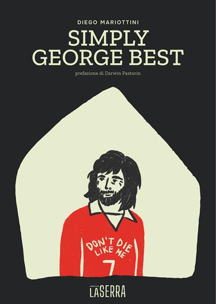 Simply George Best - Diego Mariottini - copertina
